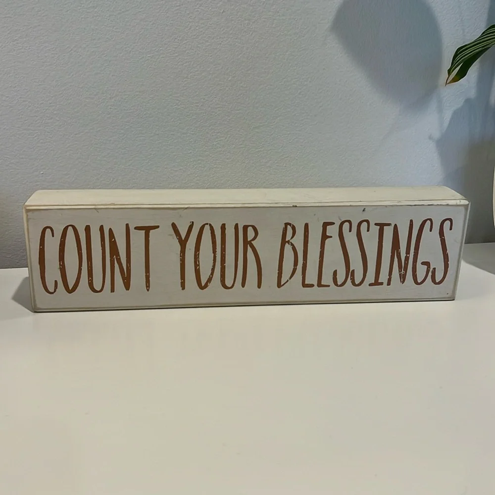 Count your blessing sign